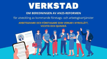 Bild med texten Verkstad om beredningen av AN25-reformen för utveckling av kommande företags- och arbetsgivartjänster. Arbetsgivare och företagare som verkar i Kyrkslätt, Vichtis och Sjundeå.